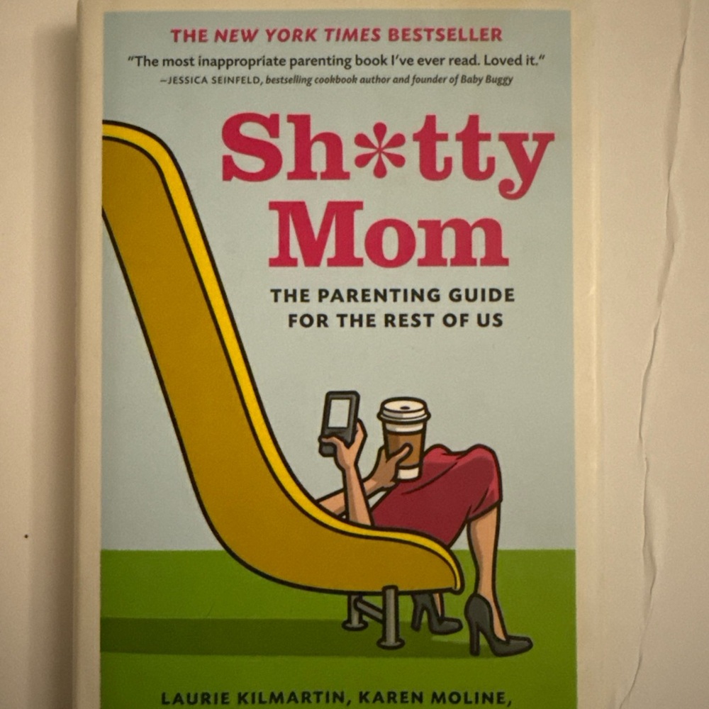Sh*tty Mom Parenting Guide Book